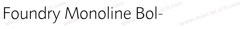 Foundry Monoline Bol字体转换